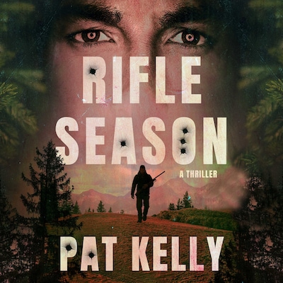 Rifle Season – omslag til lydbogen af Pat Kelly