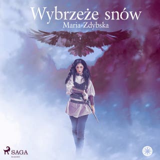 Wybrzeże snów – okładka audiobooka, autor Maria Zdybska