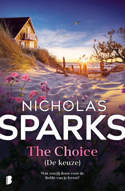 The Choice (De keuze): Wat zou jij doen voor de liefde van je leven? – omslag van het luisterboek van Nicholas Sparks