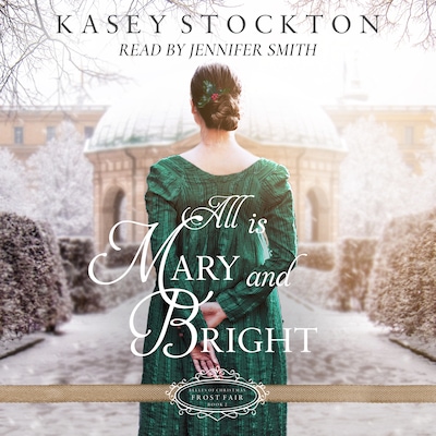 All is Mary and Bright – omslag til lydbogen af Kasey Stockton