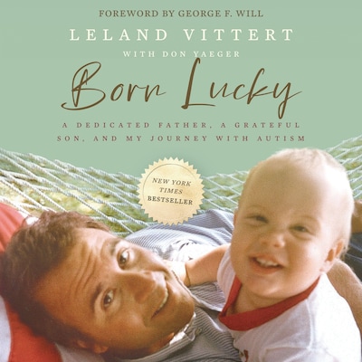 Born Lucky – omslag til lydbogen af Leland Vittert