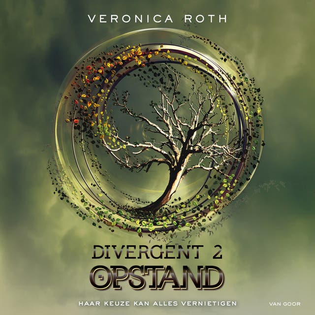 Divergent 2 - Opstand: Haar keuze kan alles vernietigen – omslag van het luisterboek van Veronica Roth