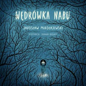 Wędrówka Nabu – okładka audiobooka, autor Jarosław Mikołajewski