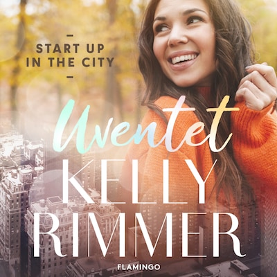 Uventet – omslag til lydbogen af Kelly Rimmer