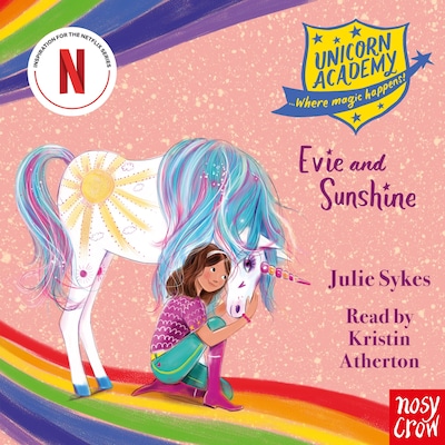 Unicorn Academy: Evie and Sunshine