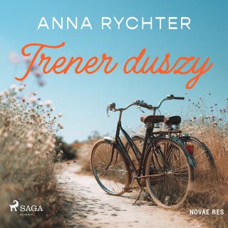 Trener duszy – okładka audiobooka, autor Anna Rychter