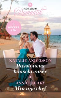 Passionens konsekvenser / Min nye chef – omslag till ljudboken av Anna Cleary,Natalie Anderson