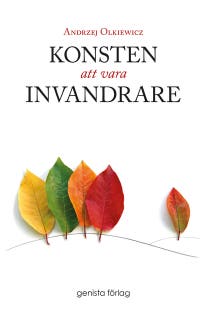Konsten att vara invandrare