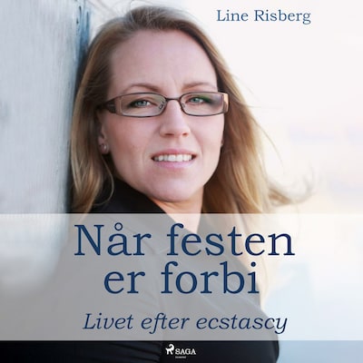 Når festen er forbi. Livet efter ecstasy – omslag til lydbogen af Line Risberg