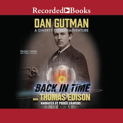 Back in Time with Thomas Edison
