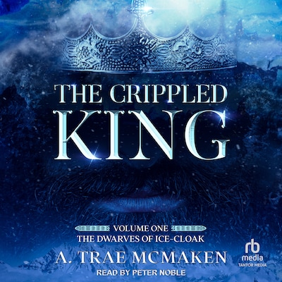 The Crippled King – omslag til lydbogen af A. Trae McMaken