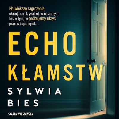 Echo kłamstw – okładka audiobooka, autor Sylwia Bies