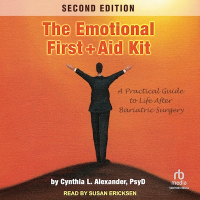 The Emotional First Aid Kit – omslag til lydbogen af Cynthia L. Alexander, PsyD