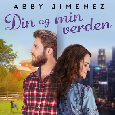 Din og min verden – omslag til lydbogen af Abby Jimenez