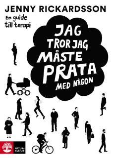 Jag tror jag måste prata med någon : en guide till terapi – omslag till ljudboken av Jenny Rickardsson
