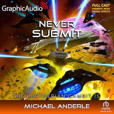 Never Submit [Dramatized Adaptation] – omslag til lydbogen af Michael Anderle