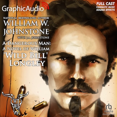 A Dangerous Man [Dramatized Adaptation] – omslag til lydbogen af William W. Johnstone, J.A. Johnstone