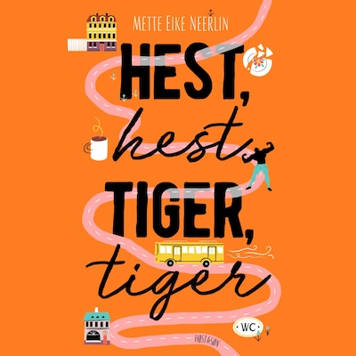 Hest, hest, tiger, tiger – omslag til lydbogen af Mette Eike Neerlin
