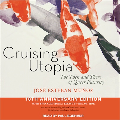 Cruising Utopia – omslag til lydbogen af José Esteban Muñoz