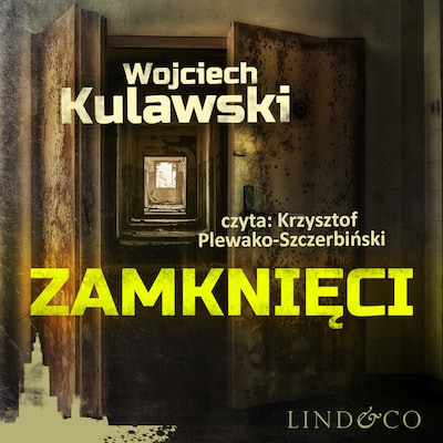 Zamknięci – okładka audiobooka, autor Wojciech Kulawski