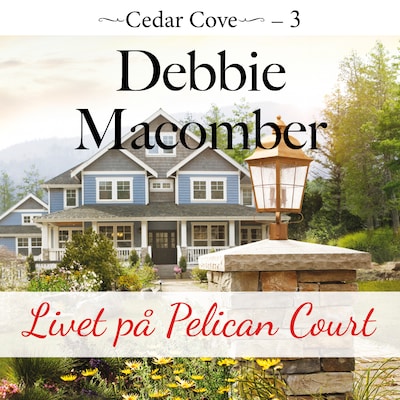 Livet på Pelican Court – omslag til lydbogen af Debbie Macomber