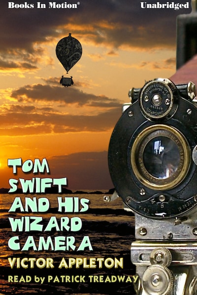 Tom Swift And His Wizard Camera