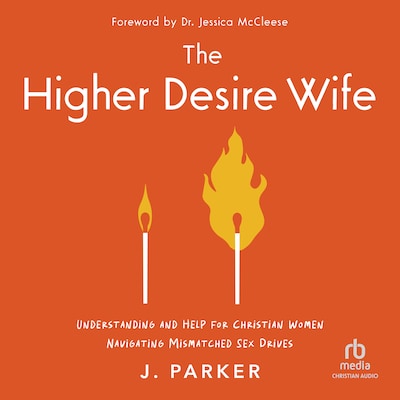 The Higher Desire Wife – omslag til lydbogen af J. Parker