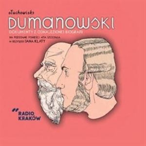 Dumanowski. Dokumenty z odnalezionej biografii na podstawie powieści Wita Szostaka – okładka audiobooka, autor Sebastian Majewski