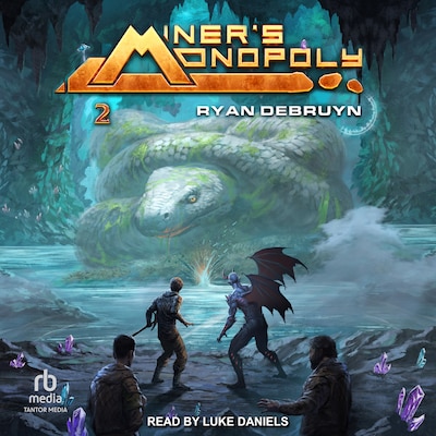 Miner’s Monopoly – omslag til lydbogen af Ryan DeBruyn