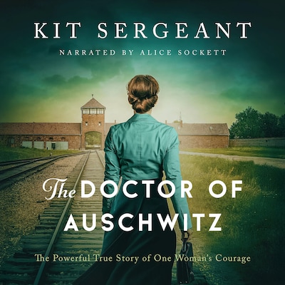 The Doctor of Auschwitz – omslag til lydbogen af Kit Sergeant