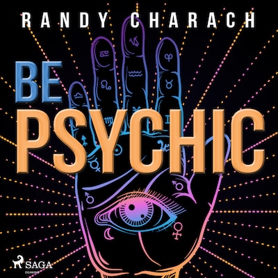 Be Psychic – omslag til lydbogen af Randy Charach