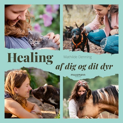 Healing af dig og dit dyr – omslag til lydbogen af Mathilde Denning