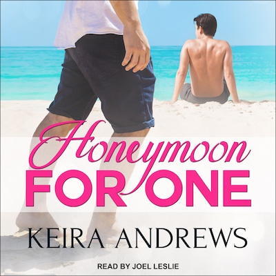Honeymoon for One – omslag til lydbogen af Keira Andrews