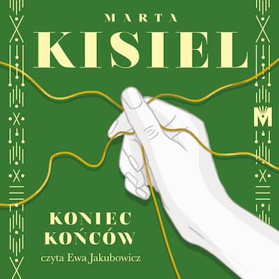Koniec końców – okładka audiobooka, autor Marta Kisiel