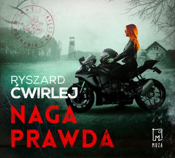 Naga prawda – okładka audiobooka, autor Ryszard Ćwirlej