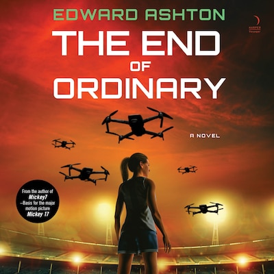 The End of Ordinary – omslag til lydbogen af Edward Ashton