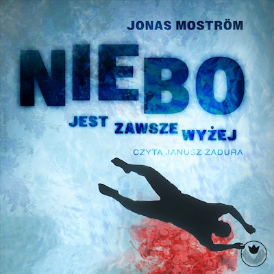 Niebo jest zawsze wyżej