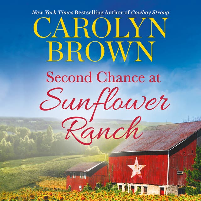 Second Chance at Sunflower Ranch – omslag til lydbogen af Carolyn Brown