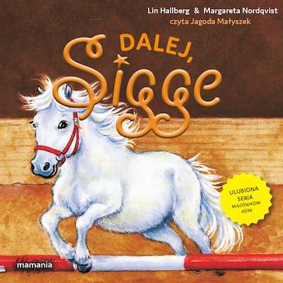 Sigge. Tom 3. Dalej, Sigge! – okładka audiobooka, autor Lin Hallberg
