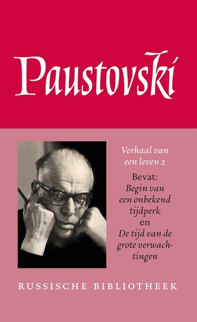 Verhaal van een leven 2: Begin van een onbekend tijdperk | Tijd van de grote verwachtingen – omslag van het luisterboek van Konstantin Paustovski