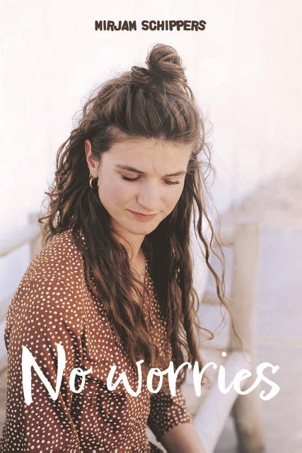 No worries – omslag van het luisterboek van Mirjam Schippers