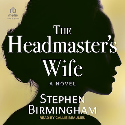 The Headmaster's Wife – omslag til lydbogen af Stephen Birmingham