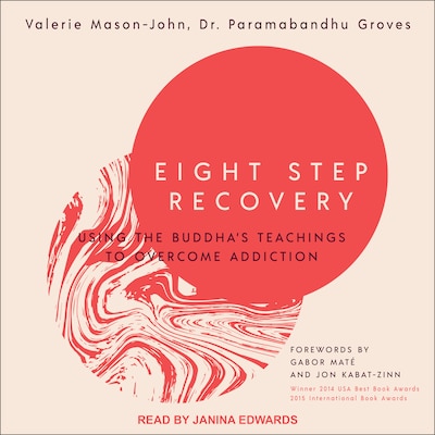 Eight Step Recovery – omslag til lydbogen af Valerie Mason-John, Dr. Paramabandhu Groves
