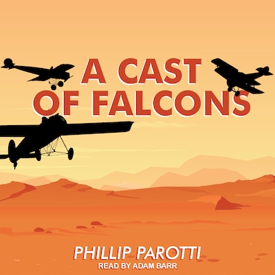 A Cast of Falcons – omslag til lydbogen af Phillip Parotti