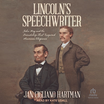 Lincoln's Speechwriter – omslag til lydbogen af Jan Cigliano Hartman