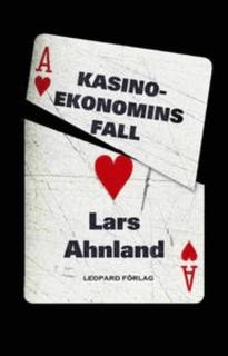 Kasinoekonomins fall – omslag till ljudboken av Lars Ahnland