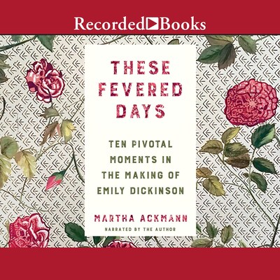 These Fevered Days – omslag van het luisterboek van Martha Ackmann