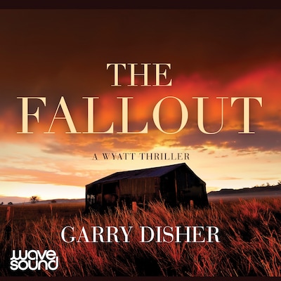 Fallout – omslag til lydbogen af Garry Disher