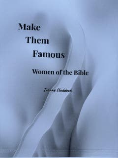 Make Them Famous: Women of the Bible – omslag till ljudboken av Ivonne Haddock