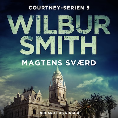 Magtens sværd – omslag til lydbogen af Wilbur Smith